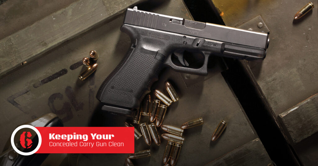 keeping your concealed carry gun clean